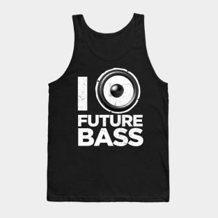 I love future bass music Tank Top